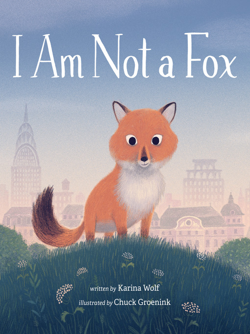 Title details for I Am Not a Fox by Karina Wolf - Wait list